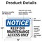 Signmission Keep Off Maintenance Access Only OSHA Notice Sign, Vinyl Decal, 14in W x 10in L, 2PK OS-2PACK-NS-D-1014-L-13824 - alternate 3